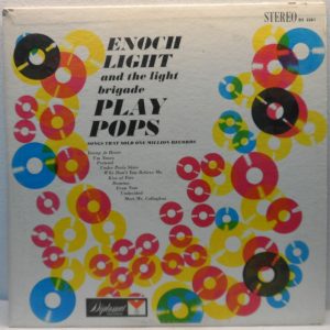 Enoch Light and The Light Bridge – Play Pops LP USA Jazz Easy Listening Diplomat