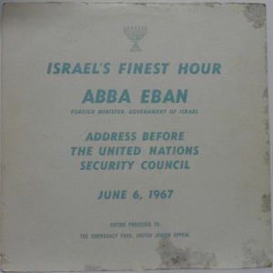 ISRAEL’S FINEST HOUR – ABBA EBAN Adress Before Security Council UN LP Historical
