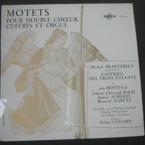CAILLARD – Praetorious Bach Choeurs et Cuivres ERATO LDE 3089 lp Rare