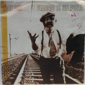 I Dik Dik – Viaggio Di Un Poeta / Oggi No 7″ Single Italy pop 1972 Ricordi