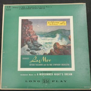 Toscanini – Debussy La Mer Mendelssohn Midsummer Night’s Dream RCA LM 1221 lp