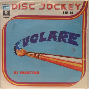 Al Martino – Volare / You Belong To Me 7″ 1975 Italy Disco Pop Disc Jockey
