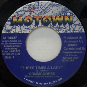 Commodores – Three Times A Lady / Look What You’ve Done To Me 7″ 1978 Motown