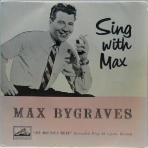 Max Bygraves – Sing With Max 7″ EP UK 1957 pop oldies His Master’s Voice