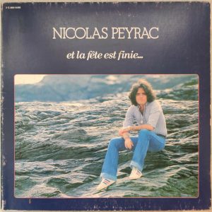 Nicolas Peyrac – Et La Fête Est Finie… LP 1977 France Chanson Pop Gatefold