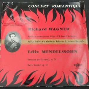 Wagner , Mendelssohn –  Concert Romantique Desire Dondeyne Erato ‎LDE 3113 lp