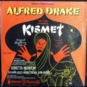 ALFRED DRAKE – KISMET LP Musical OST Alexander Borodin DORETTA MORROW Philips