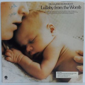 Dr. Hajime Murooka ‎- Lullaby From The Womb LP record newborn baby classical