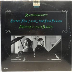 Vronsky & Babin – Rachmaninoff: Suites Nos. 1 & 2 for Two Pianos LP RCA LM-2648