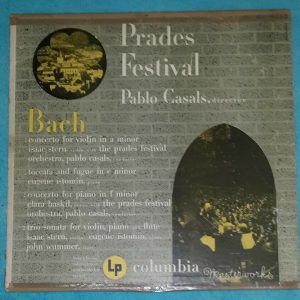 Bach – Casals Haskil Istomin Stern Prades Festival Columbia ML 4353 6 Eye LP