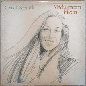 Claudia Schmidt – Midwestern Heart LP 12″ 1981 Folk Acoustic Country Flying Fish