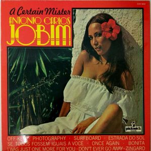 Antonio Carlos Jobim – A Certain Mister Antonio Carlos Jobim LP Bossa Nova 1980