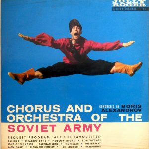 Chorus and Orchestra Of The Soviet Army – Conducted by Boris Alexandrov LP