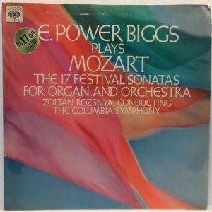 E. Power Biggs Plays Mozart – The 17 Festival Sonatas Columbia / Rozsnyai CBS
