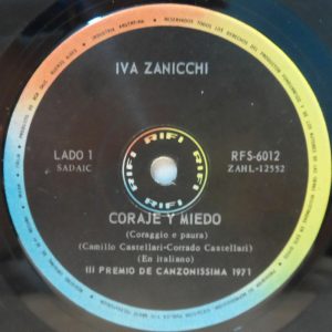 Iva Zanicchi – Coraje Y Miedo / Fra Noi 7″ Single 1971 Italy folk RIFI RFS-6012