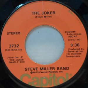 Steve Miller Band – The Joker / Something To Believe In 7″ 1973 Capitol 3732