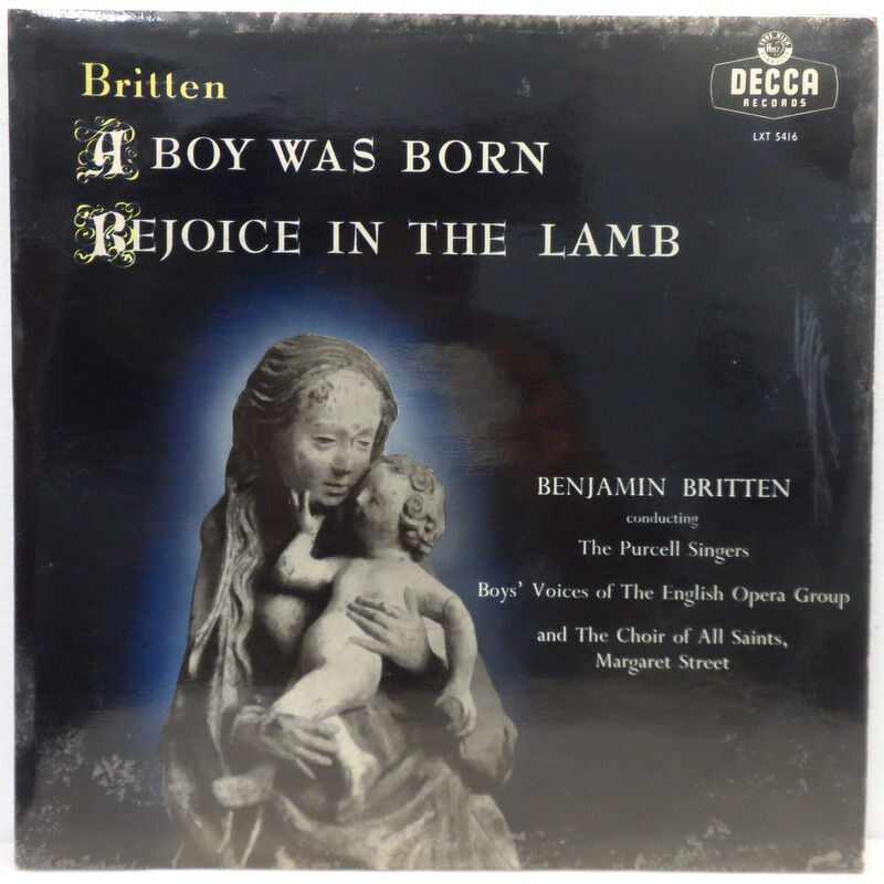 Decca LXT 5416 BRITTEN – A Boy Was Born / Rejoice In The Lamb POURCELL SINGERS