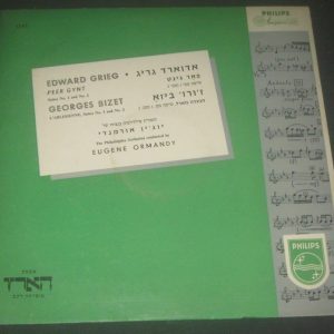 Grieg Peer Gynt / Bizet L’Arlesienne Suites Ormandy PHILIPS L 01247 L LP EX