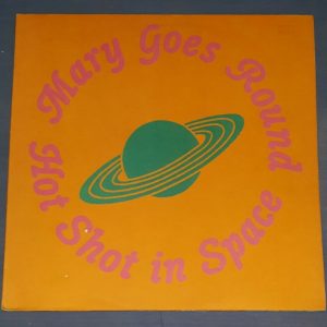Mary Goes Round – Hot Shot In Space Lively Art ARTY 23 New Wave Maxi-Single LP
