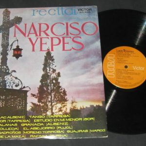 RECITAL NARCISO YEPES ALBENIZ TARREGA LLOBET PUJOL TORROBA TURINA guitar  RCA lp