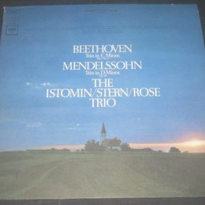 Beethoven / Mendelssohn Trio Istomin / Stern / Rose Columbia MS 7083 LP EX