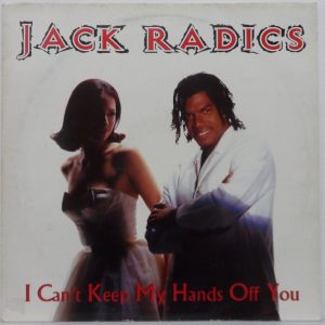 Jack Radics ‎- I Can’t Keep My Hands Off You 12″ Single PROMO Ragga Hip Hop