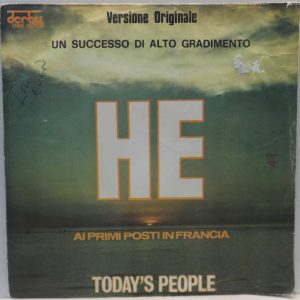Today’s People –  He / I Didn’t Know 7″ single Italy pop 1973 Derby DBR 1536